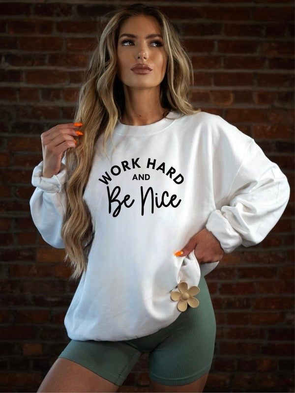 Work Hard and Be Nice Premium Crewneck Sweatshirt-Charmful Clothing Boutique