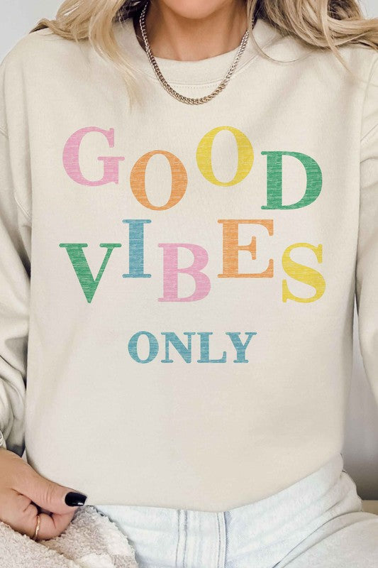 GOOD VIBES ONLY GRAPHIC SWEATSHIRT-Charmful Clothing Boutique